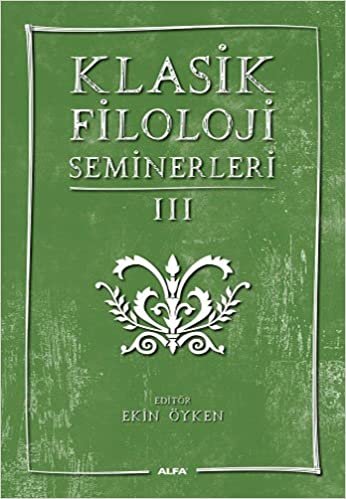 okumak Klasik Filoloji Semineri III
