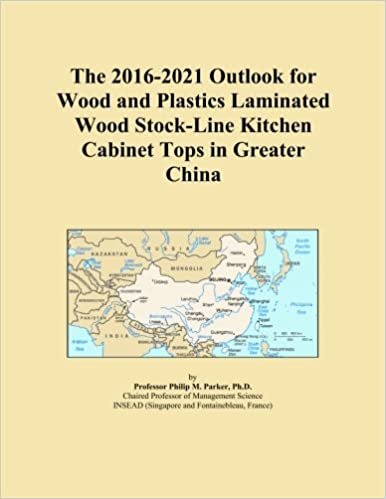 okumak The 2016-2021 Outlook for Wood and Plastics Laminated Wood Stock-Line Kitchen Cabinet Tops in Greater China