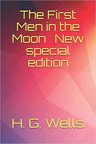 okumak The First Men in the Moon: New special edition
