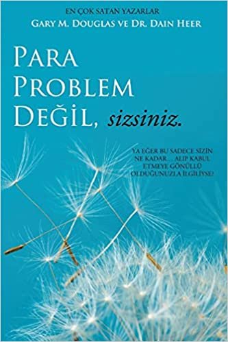 okumak Para Problem Değil, Sizsiniz - Money Isn&#39;t the Problem Turkish