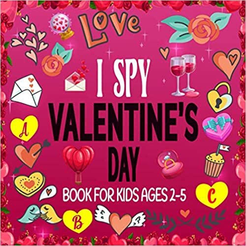 okumak I Spy Valentine&#39;s Day Book for Kids Ages 2-5: I Spy Valentines Day Fun Picture Guessing Game For Kids Age 2-5 | Cute Valentines Day Gift I spy Card ... Kids Toddlers! (I Spy Valentine Book)