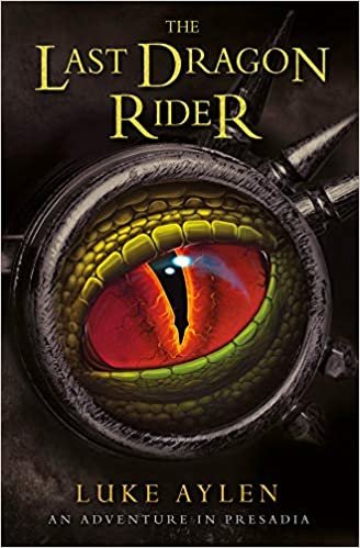 okumak The Last Dragon Rider, Volume 3: An Adventure in Presadia