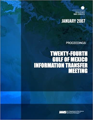 okumak Proceedings: Twenty-Fourth Gulf of Mexico Information Transfer Meeting