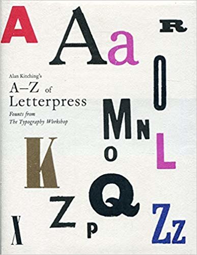 okumak Alan Kitchings A-Z of Letterpress: Founts from The Typography Workshop