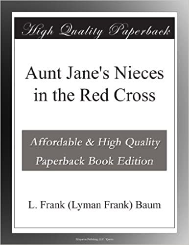 okumak Aunt Jane&#39;s Nieces in the Red Cross