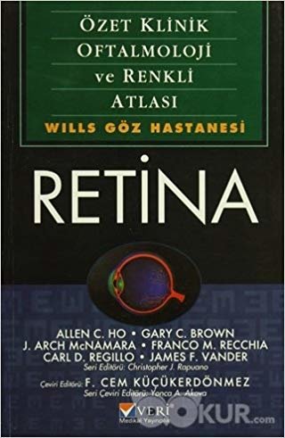 okumak Retina : Özet Klinik Oftalmoloji ve Renkli Atlası