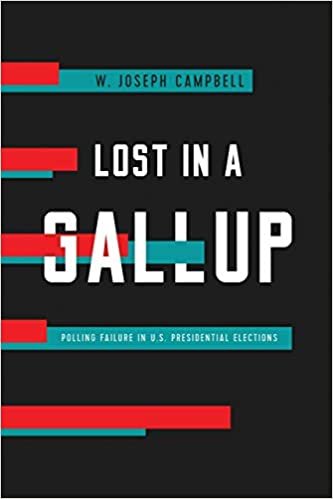 okumak Lost in a Gallup: Polling Failure in U.S. Presidential Elections