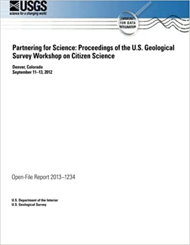 okumak Partnering for Science: Proceedings of the U.S. Geological Survey Workshop on Citizen Science