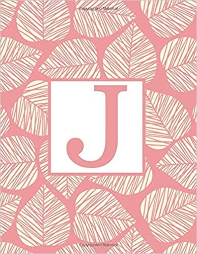 okumak J: Monogram Initial J Notebook for Women and Girls-Pink and White Leaf-120 Pages 8.5 x 11