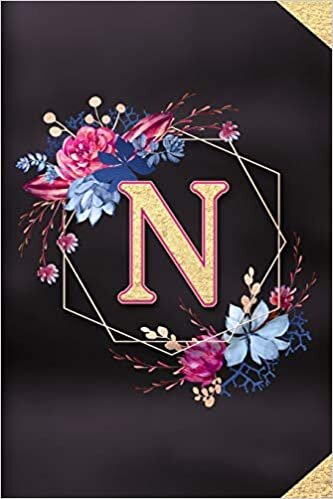 okumak N: Monogram initial N notebook / Journal: Personalized Name Letter gifts for girls, women &amp; men : School gifts for kids &amp; teachers (blank lined Notebook 6x9 Classy Succulent Floral Gold Design)