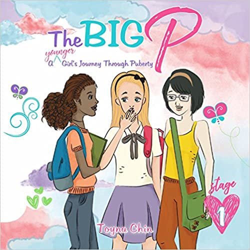 okumak The Big P: A Younger Girl&#39;s Journey Through Puberty