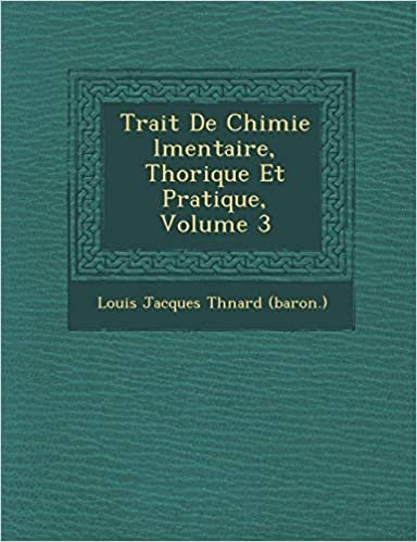 okumak Trait de Chimie L Mentaire, Th Orique Et Pratique, Volume 3