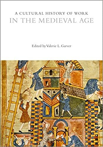 okumak A Cultural History of Work in the Medieval Age (The Cultural Histories Series)