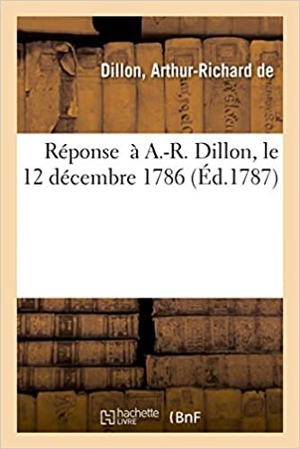 okumak Réponse  à A.-R. Dillon à la demande du don gratuit et de la capitation: faite par MM. les commissaires du roi aux États généraux du Languedoc, 12 décembre 1786 (Religion)