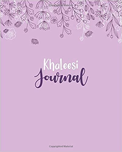 okumak Khaleesi Journal: 100 Lined Sheet 8x10 inches for Write, Record, Lecture, Memo, Diary, Sketching and Initial name on Matte Flower Cover , Khaleesi Journal