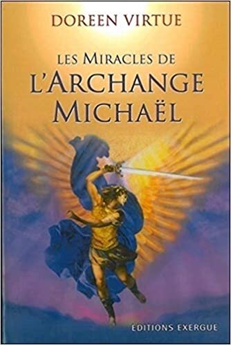 okumak Les miracles de l&#39;archange Michaël