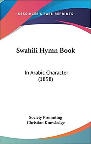 Swahili Hymn Book: In Arabic Character (1898)