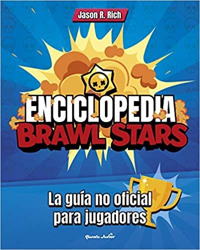 okumak Enciclopedia Brawl Stars: La guía no oficial para jugadores (Libros basados en juegos)