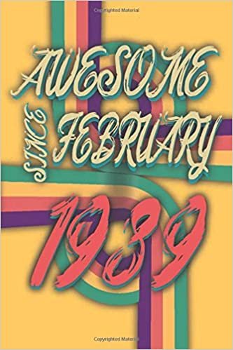 okumak Awesome Legend Epic Since February 1989: Journal to offer as 31th Birthday Gift Notebook Gift For Your Retro Friend. Blank Lined Journal 6x9 120 Pages Birthday Gift for 31 Year Old Party