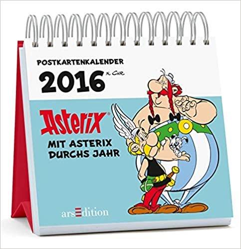 okumak Mit Asterix durchs Jahr: Postkartenkalender 2016 n.Chr.
