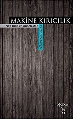 okumak Makine Kırıcılık: Ned Ludd ve Queen Mab