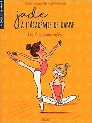 okumak Jade à l&#39;académie de danse - T4 - Les chaussons volés (PREMIERS ROMANS (4))