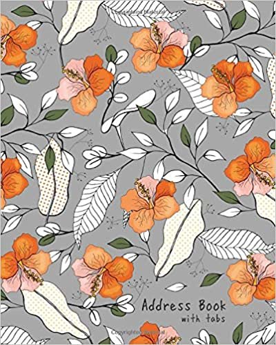 okumak Address Book with Tabs: 8x10 Large Contact Notebook Organizer | A-Z Alphabetical Tabs | Large Print | Stylish Hand-Drawn Floral Design Gray
