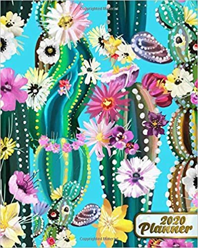 okumak 2020 Planner: Pretty Desert Flowers One Year Weekly Planner, Organizer &amp; Diary - Beautiful Cactus Schedule Agenda with Inspirational Quotes, To-Do’s, U.S. Holidays, Vision Boards &amp; Notes