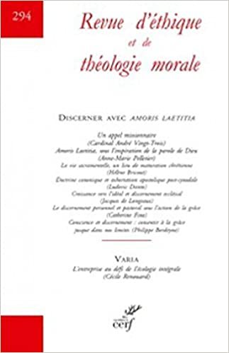 okumak Revue d&#39;Ethique et de Théologie Morale numéro 294 (Revue d&#39;éthique et de théologie)