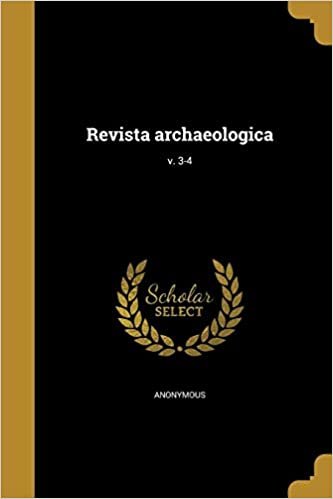 okumak Revista archaeologica; v. 3-4