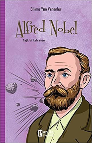 okumak Alfred Nobel