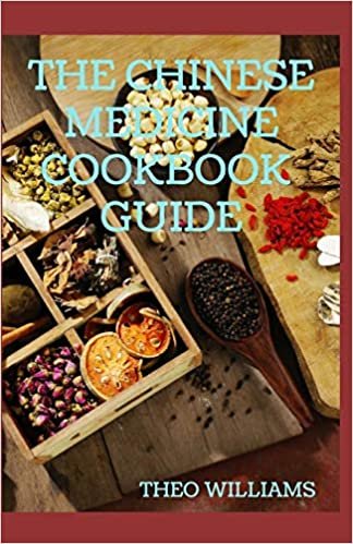 okumak THE CHINESE MEDICINE COOKBOOK GUIDE: Applying the Wisdom of Traditional Chinese Medicine To Create Healing Concoctions