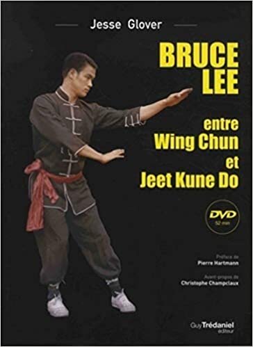 okumak Bruce Lee : Entre wing chun et jeet kune do
