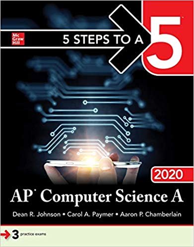 okumak 5 Steps to a 5: AP Computer Science A 2020