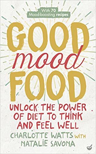 Good Mood Food: Unlock the power of diet to think and feel well تحميل