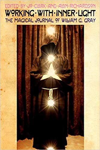 okumak Working with Inner Light: The Magical Journal of William G. Gray