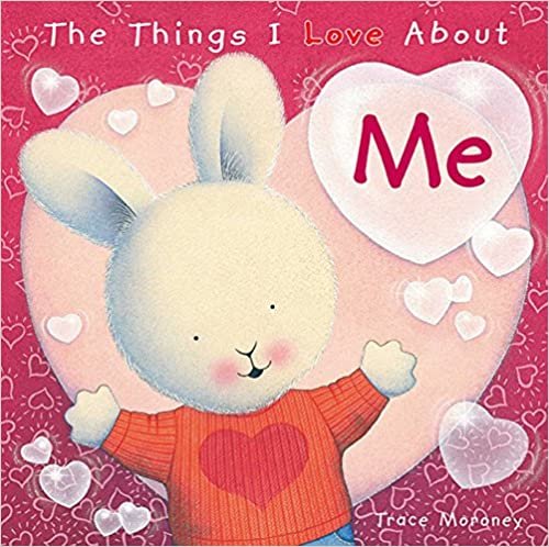 okumak THINGS I LOVE ABOUT ME (The Things I Love)