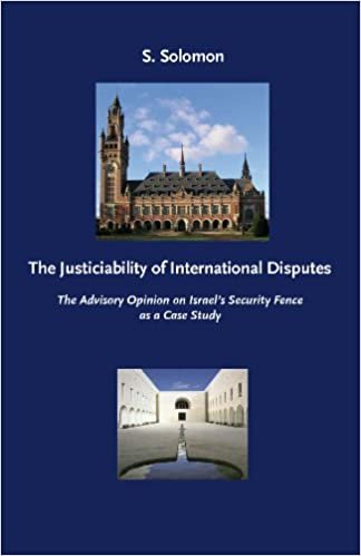 The Justiciability of International Disputes: The Advisory Opinion on Israel