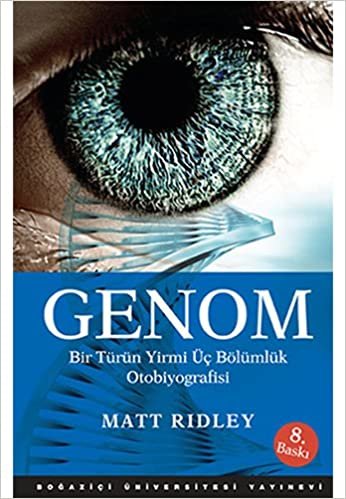 okumak Genom: Bir Türün Yirmi Üç Bölümlük Otobiyografisi
