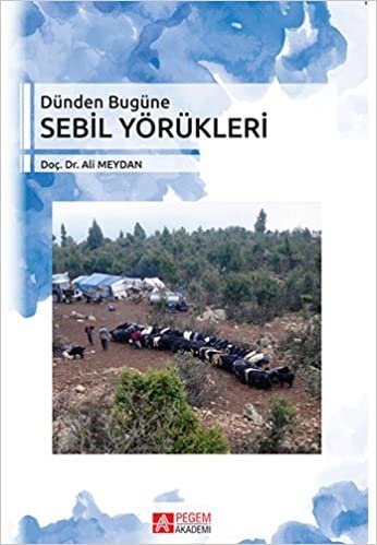 okumak Dünden Bugüne Sebil Yörükleri