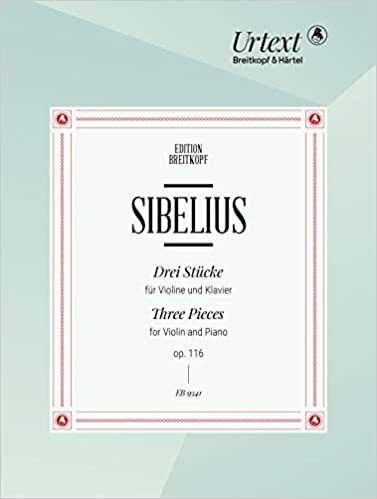 okumak Drei Stücke op. 116 (Urtext nach der Gesamtausgabe Jean Sibelius Werke (JSW)): Violine, Klavier