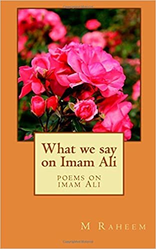 What We Say on Emam Ali: Poems on Imam Ali