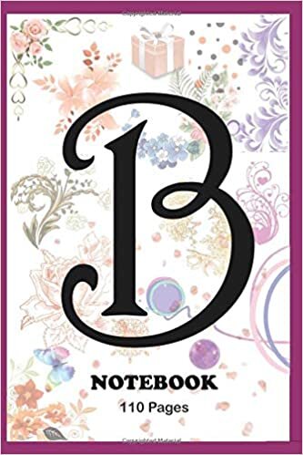 okumak B cute initial monogram letter B | Notebook for Women, Girls, Men, and school | College Rule Lined Writing and Notes Journal | Note Taking for Girls and Women: Notebook 6x9 inch - 110 pages