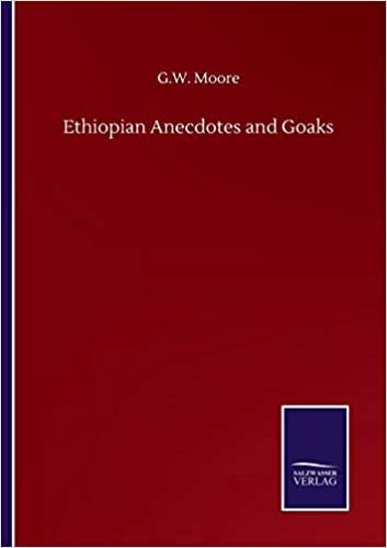 okumak Ethiopian Anecdotes and Goaks