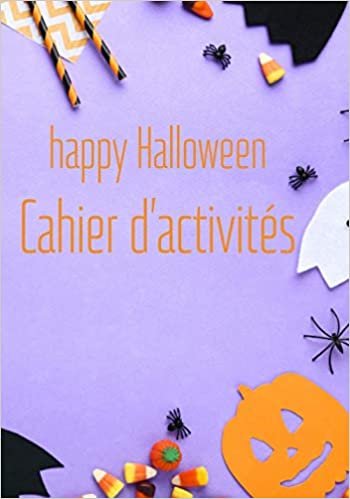 okumak Cahier d&#39;activités happy Halloween: Filles et garçons