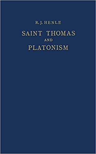 okumak Saint Thomas and Platonism: A Study of the Plato and Platonici Texts in the Writings of Saint Thomas