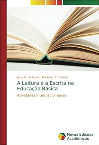 okumak A Leitura e a Escrita na Educação Básica: Atividades Interdisciplinares