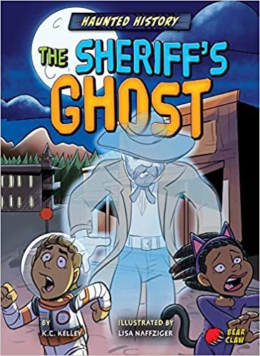 okumak The Sheriff&#39;s Ghost (Haunted History, Band 2)