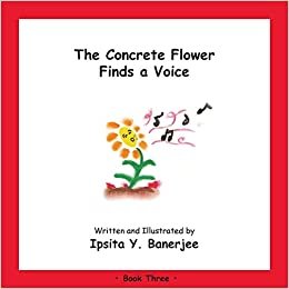 okumak The Concrete Flower Finds a Voice: Book Three