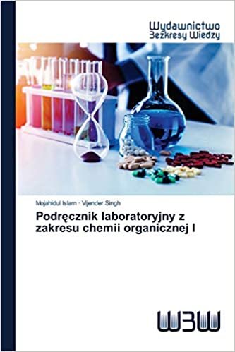 okumak Podręcznik laboratoryjny z zakresu chemii organicznej I